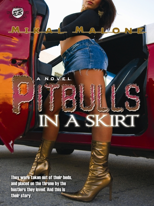 Title details for Pitbulls in a Skirt by Mikal Malone - Available